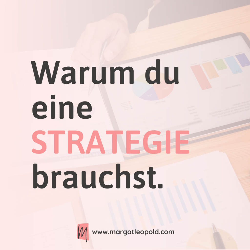 Warum du eine Strategie brauchst